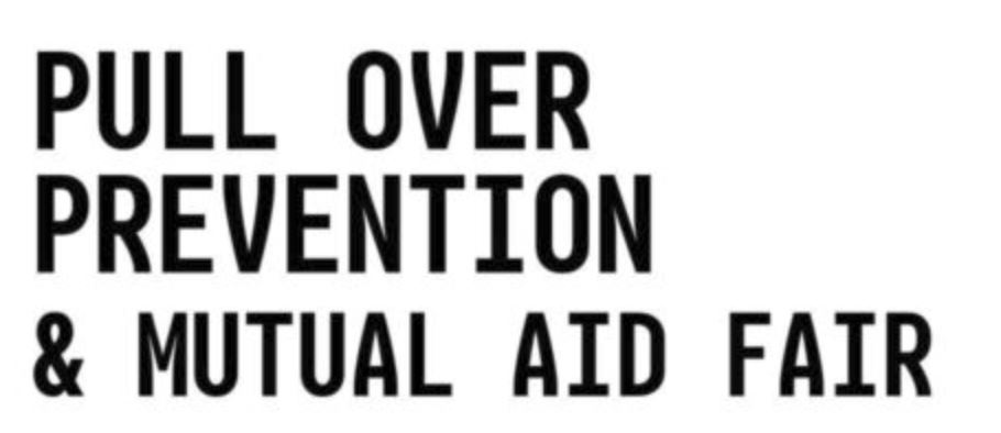 Southeast MI Pullover Prevention & Mutual Aid Fair