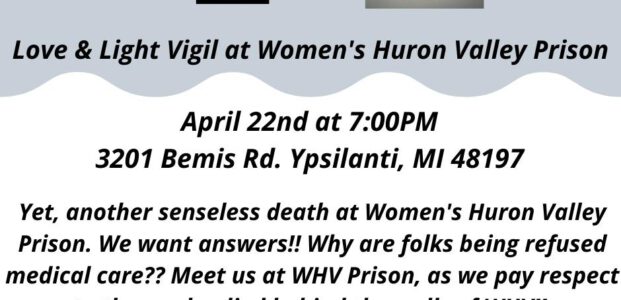 Vigil for Senseless Deaths at Women’s Huron Valley Prison