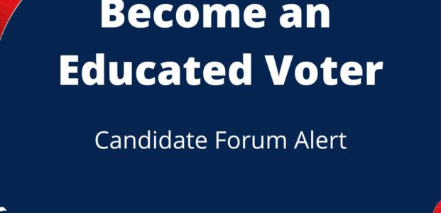 Candidate Forum Alert!