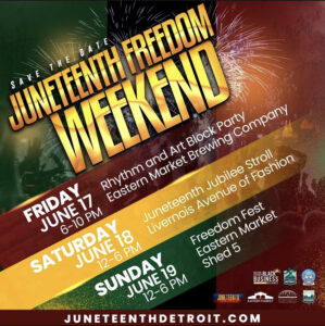 Juneteenth Freedom Weekend Detroit