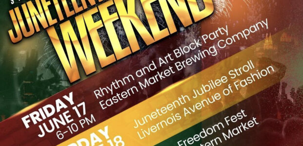 Juneteenth Freedom Weekend Detroit