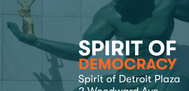 The Spirit of Democracy in downtown Detroit