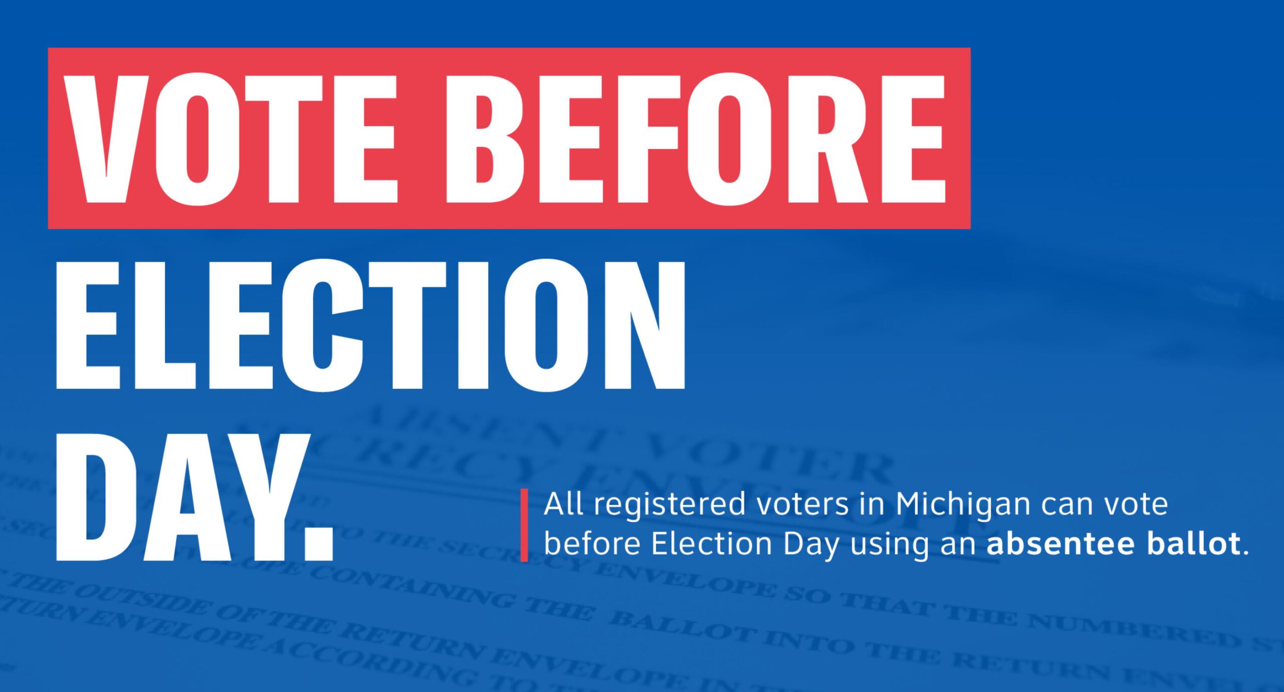 Early Voting Begins in Michigan on September 29th!