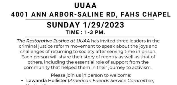 The Restorative Justice at UUAA presents Three Leaders in the Criminal Justice Reform Movement on Returning to Society After Serving Time in Prison