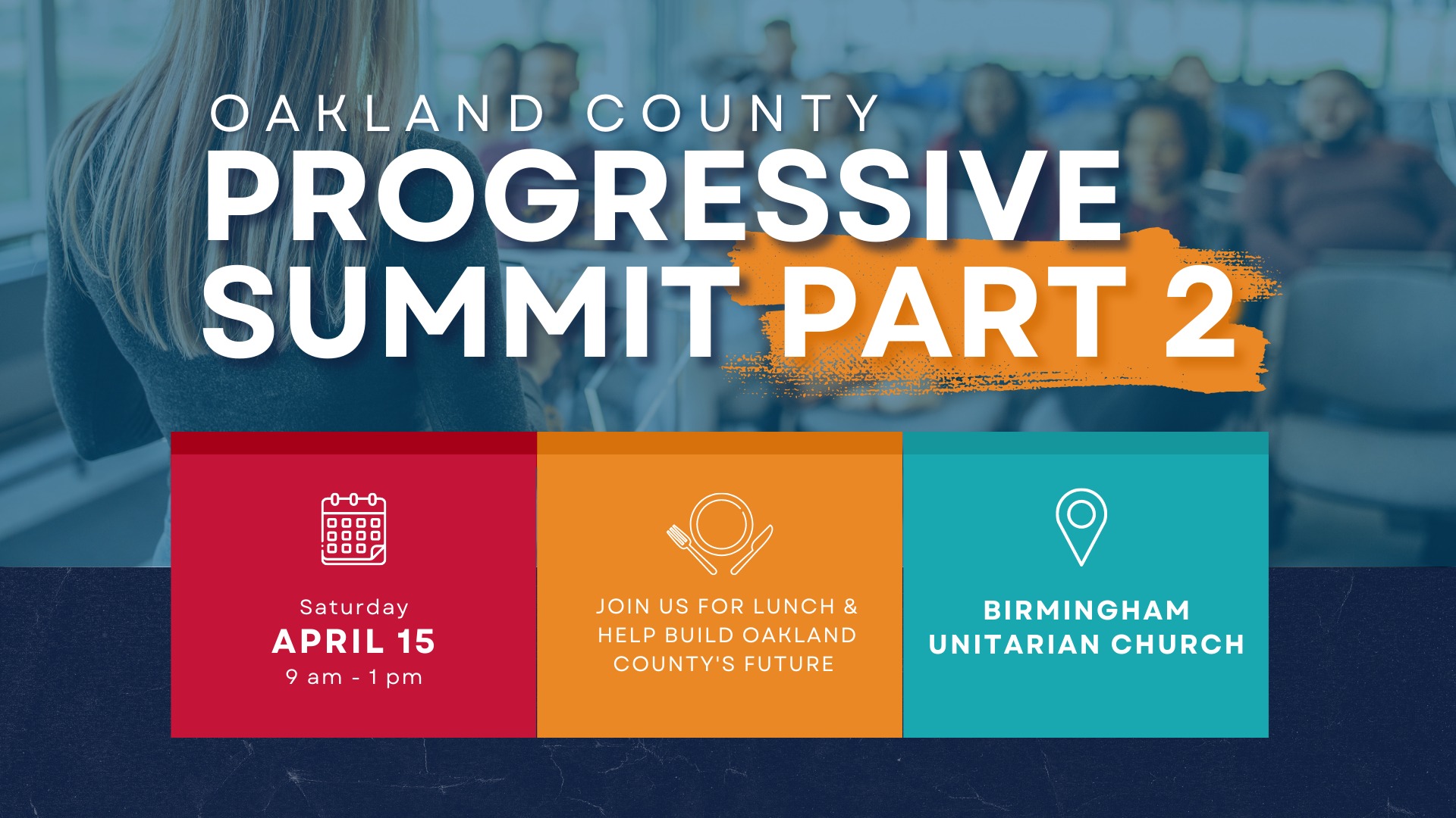 Oakland County Progressive Summit (Part 2)