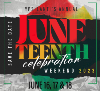 Ypsilanti to Celebrate Juneteenth on June 16-18, 2023