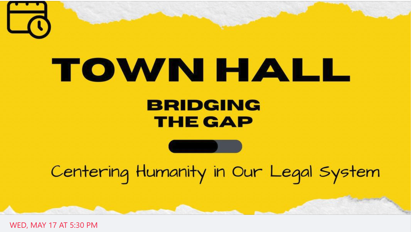 A Town Hall on Centering Humanity in Our Legal System