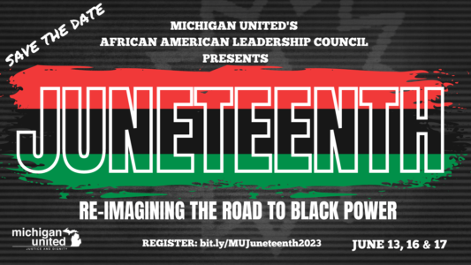 Michigan United to Host Juneteenth Events