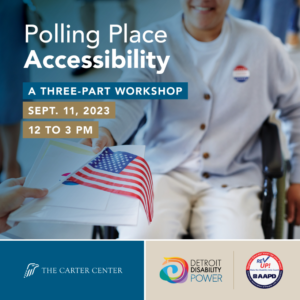 Polling Place Accessibility Workshop