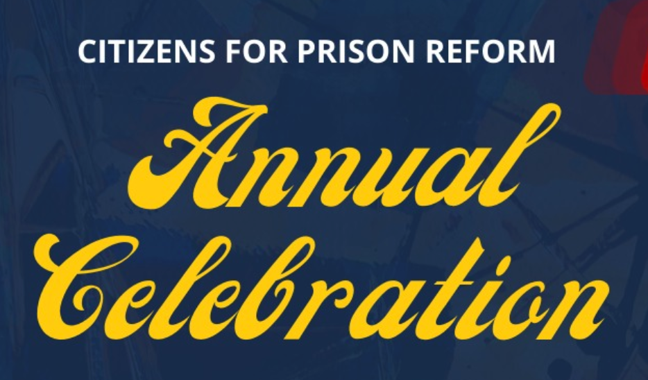 Citizens for Prison Reform Celebration