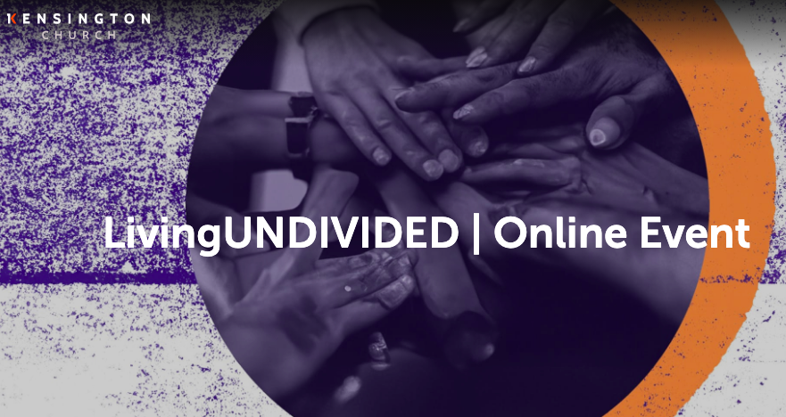 LivingUNDIVIDED | Online Event