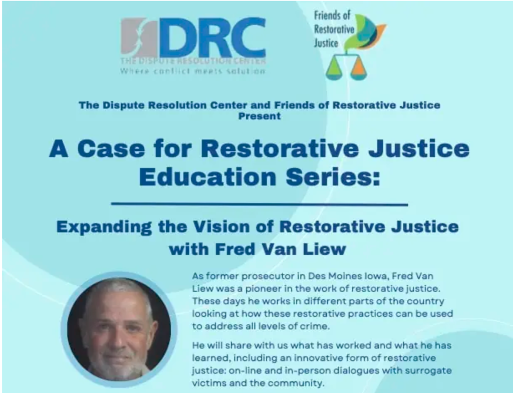 Friends of Restorative Justice of Washtenaw County are sharing this video of Fred Van Liew who spoke on “Expanding the Vision of Restorative Justice”