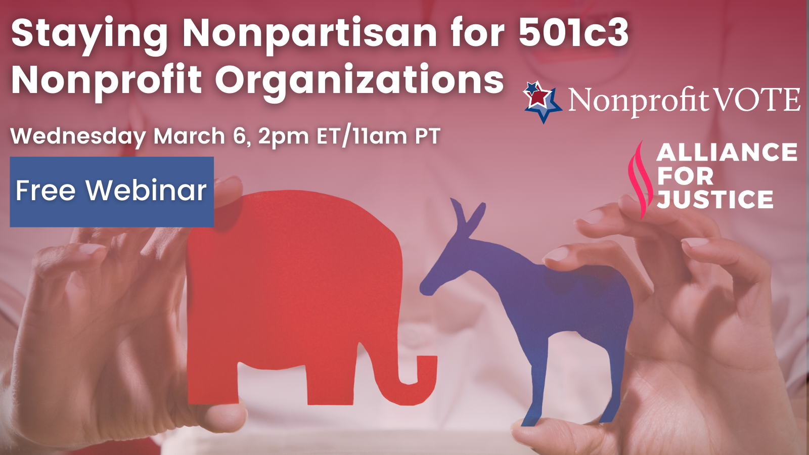 Webinar: Staying Nonpartisan for 501c3 Nonprofit Organizations