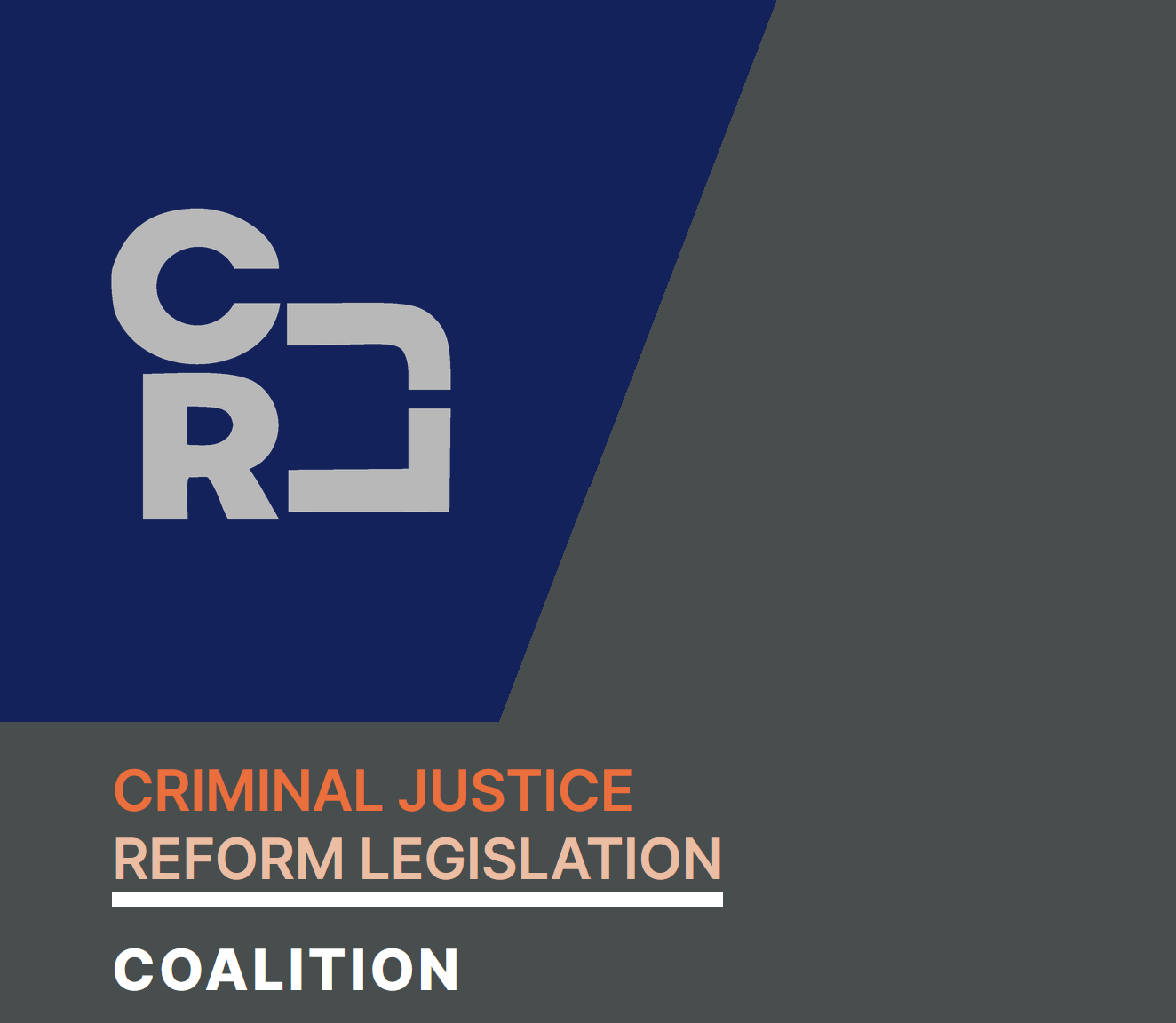 Join the Criminal Justice Reform Legislation Coalition Meeting