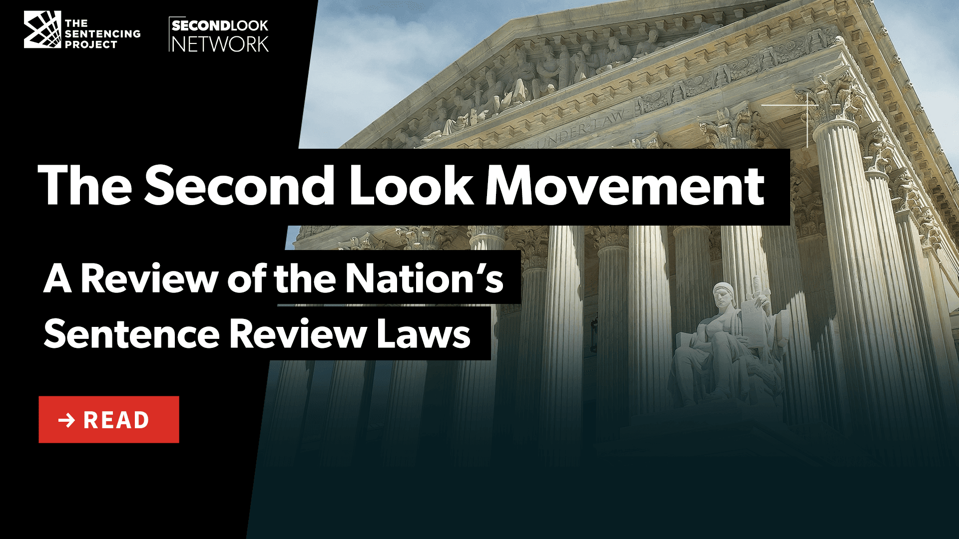 The Second Look Movement: A Review of the Nation’s Sentence Review Laws