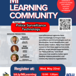 MI Learning Community: Police Surveillance Technology (panel)