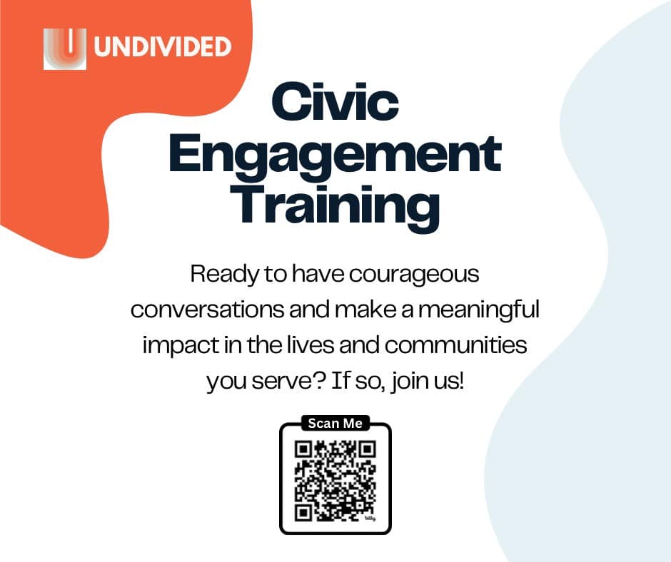 QR code an graphic for Undivided Civic Engagement Training