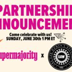 Supermajority X UAW (Women Department) Partnership Announcement Celebration