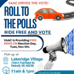 NEED A RIDE TO VOTE? Roll to the Polls with VAAC