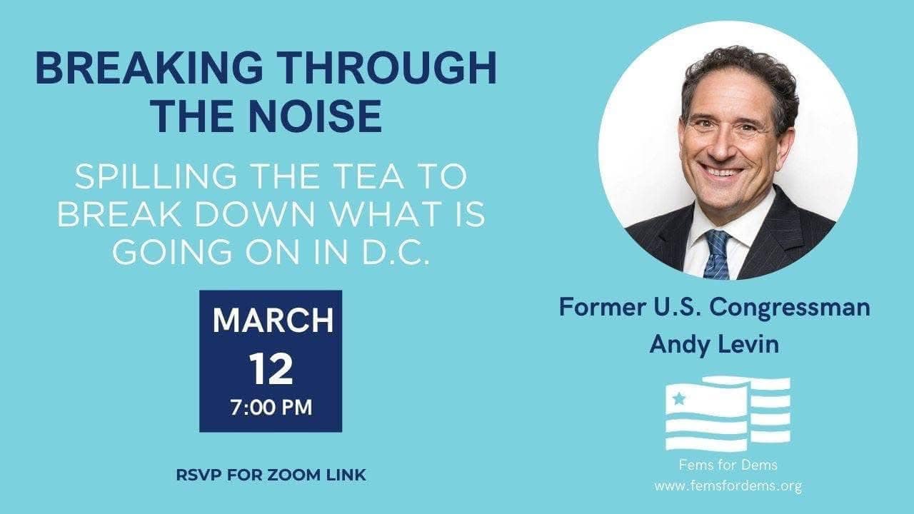 Breaking Through the Noise: Congressman Andy Levin