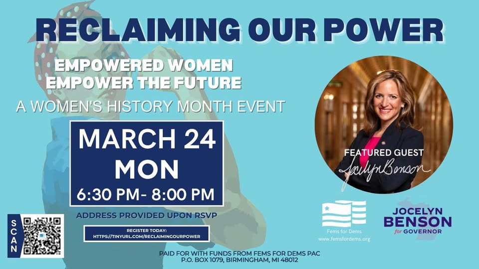 Reclaiming Our Power with Jocelyn Benson – Women’s History Month Event!