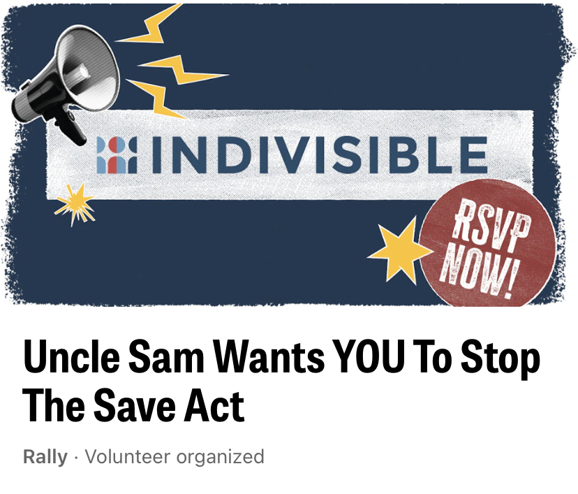 Rally Saturday: Uncle Sam Wants YOU to Say NO to the SAVE Act!