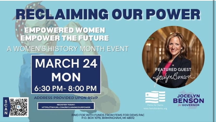 Reclaiming Our Power with Jocelyn Benson – Women’s History Month Event Monday!