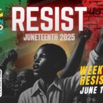 Juneteenth Resistance Summit