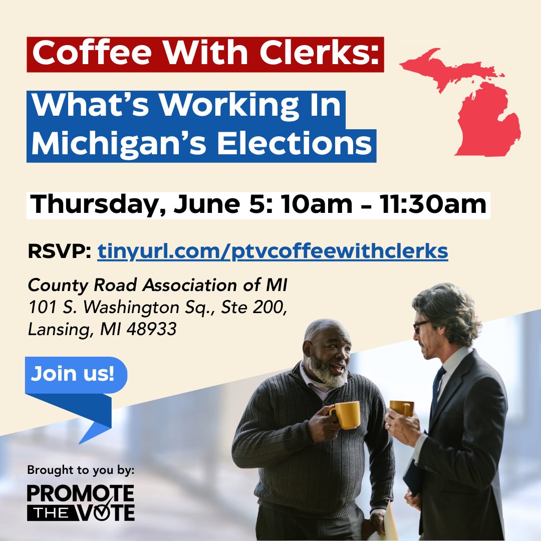 Coffee with Clerks: What's Working in Michigan's Elections