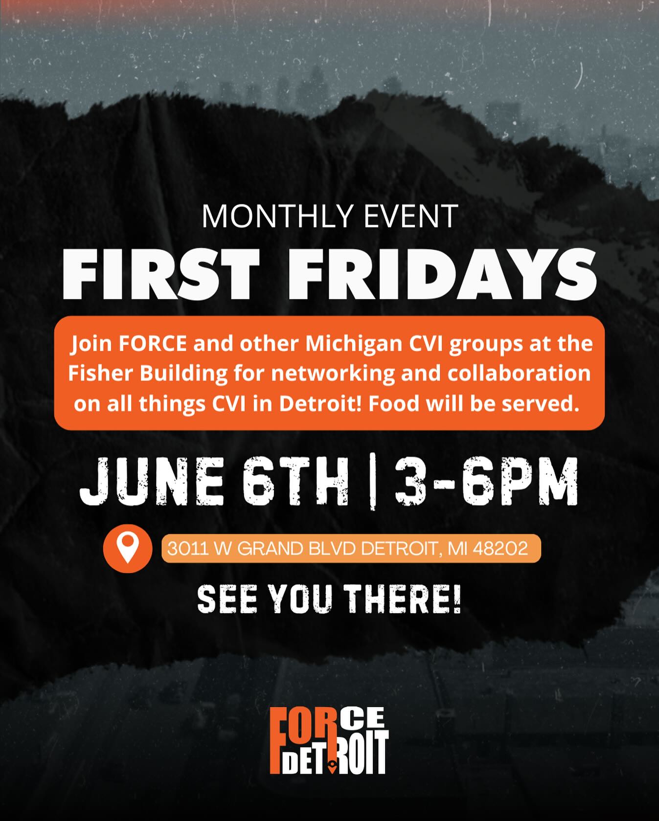 Force Detroit's First Friday: CVI Preparation Day