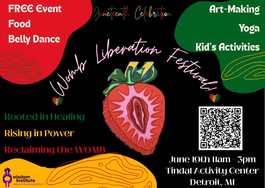 Wisdom Institute's 4th Annual Womb Liberation Juneteenth Celebration