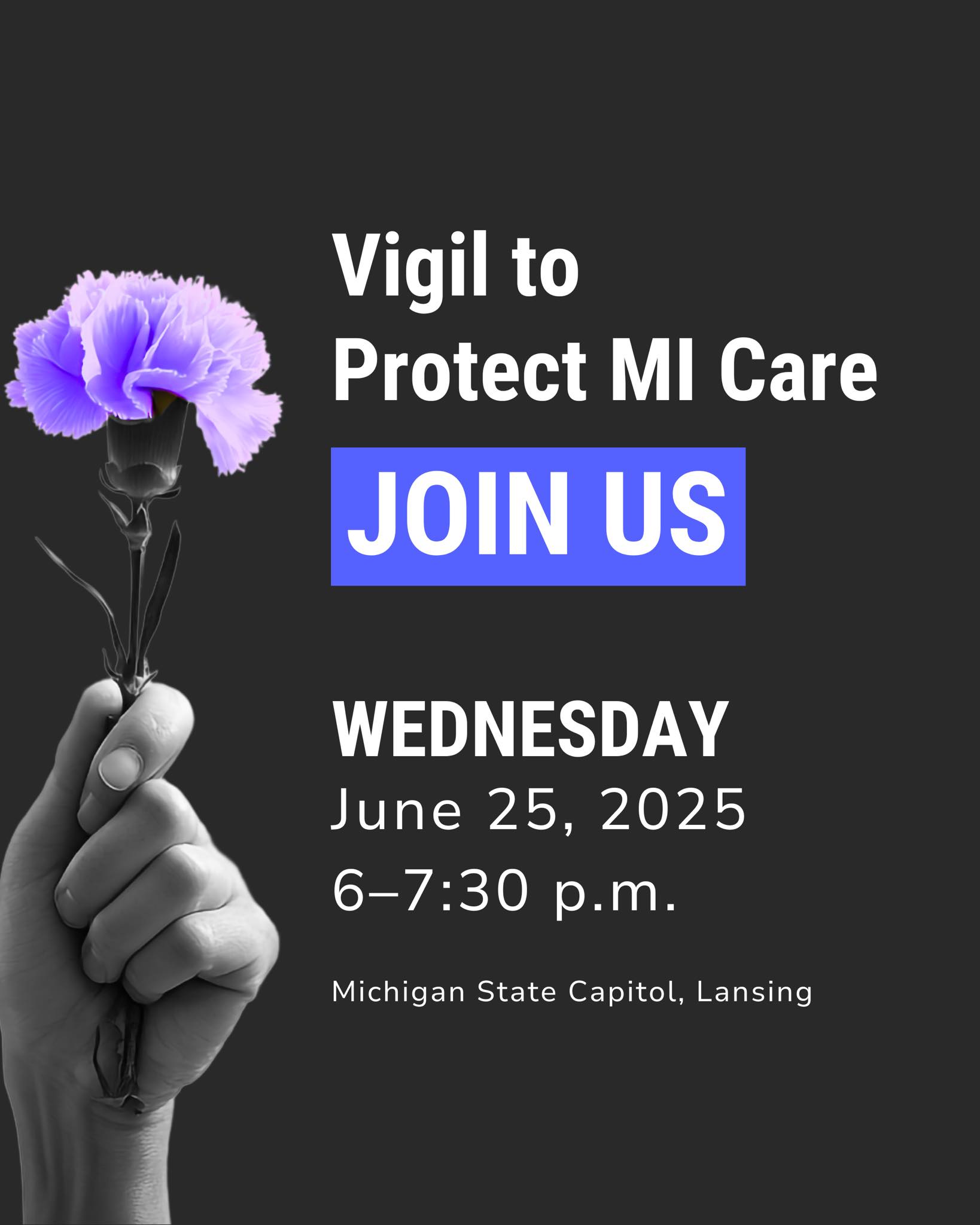 Vigil to Protect MI Care