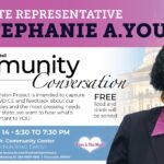 Community Conversation - Rep. Stephanie A. Young