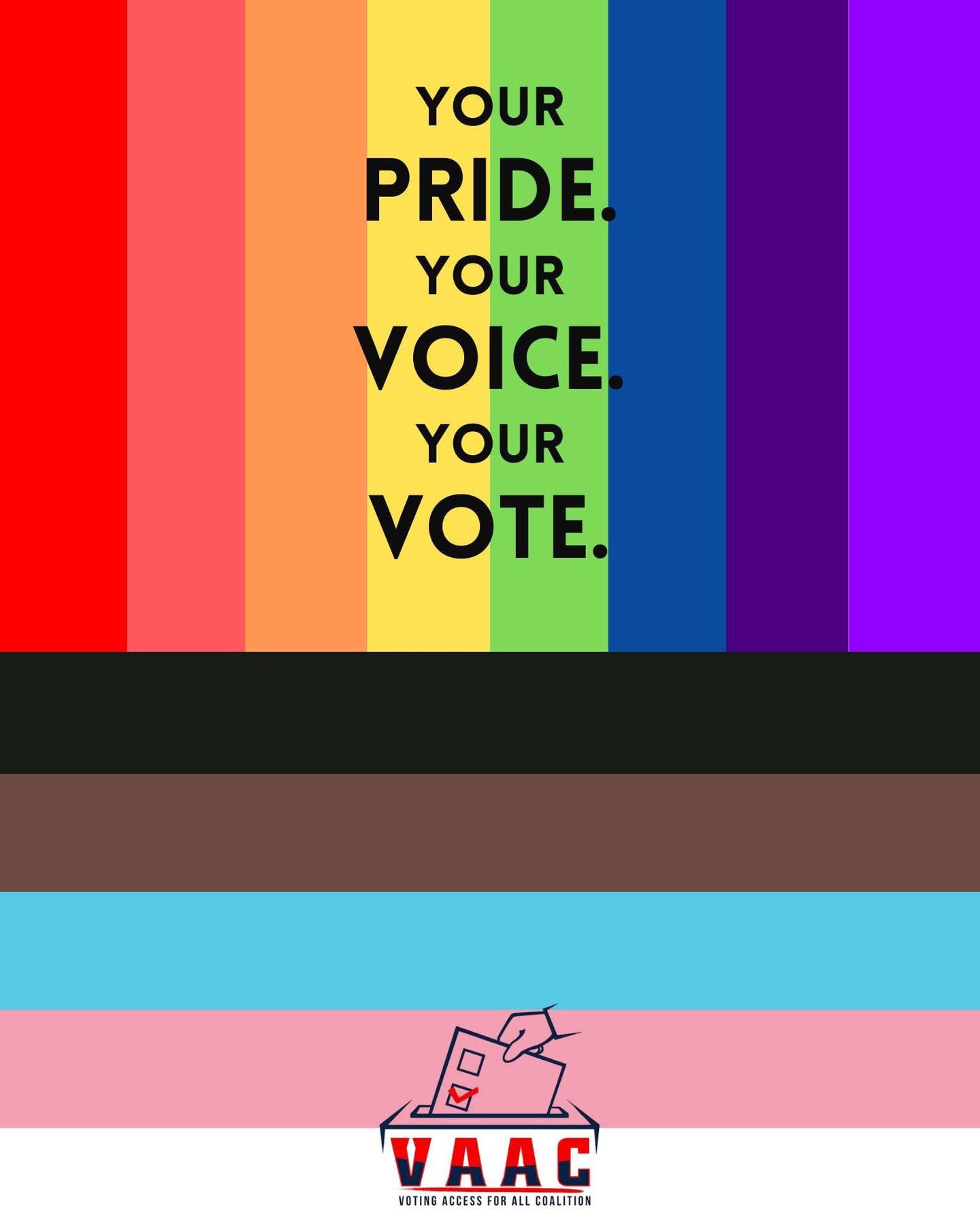 Pride Is Powerful. So Is Your Vote.