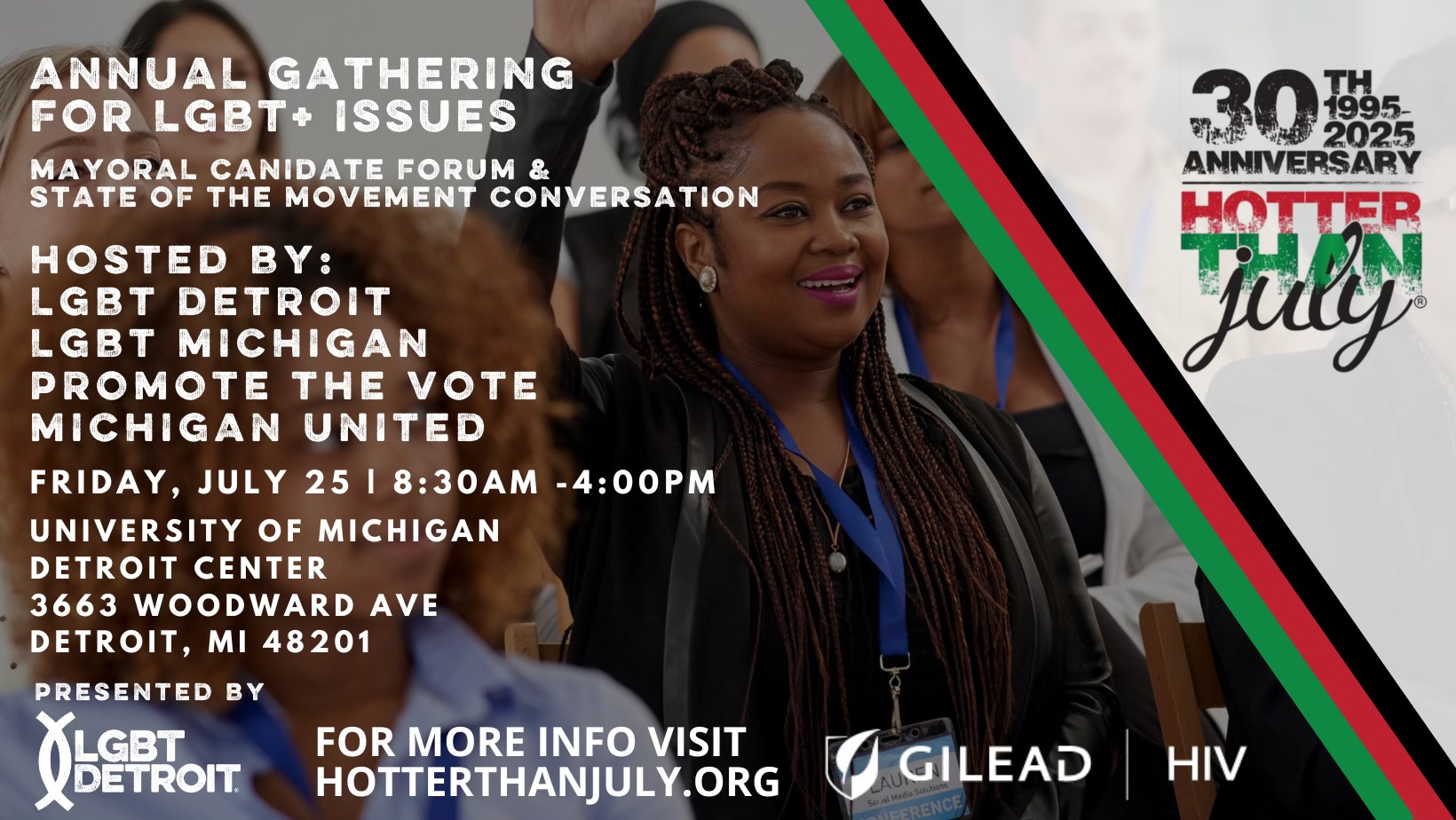Hotter Than July Annual Gathering: “The Mayoral Candidate Forum” and “The State of the Movement.”