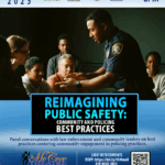 Reimagining Public Safety: Community & Policing Best Practices