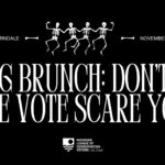 "Don't Let the Vote Scare You": A Pre-Election Brunch
