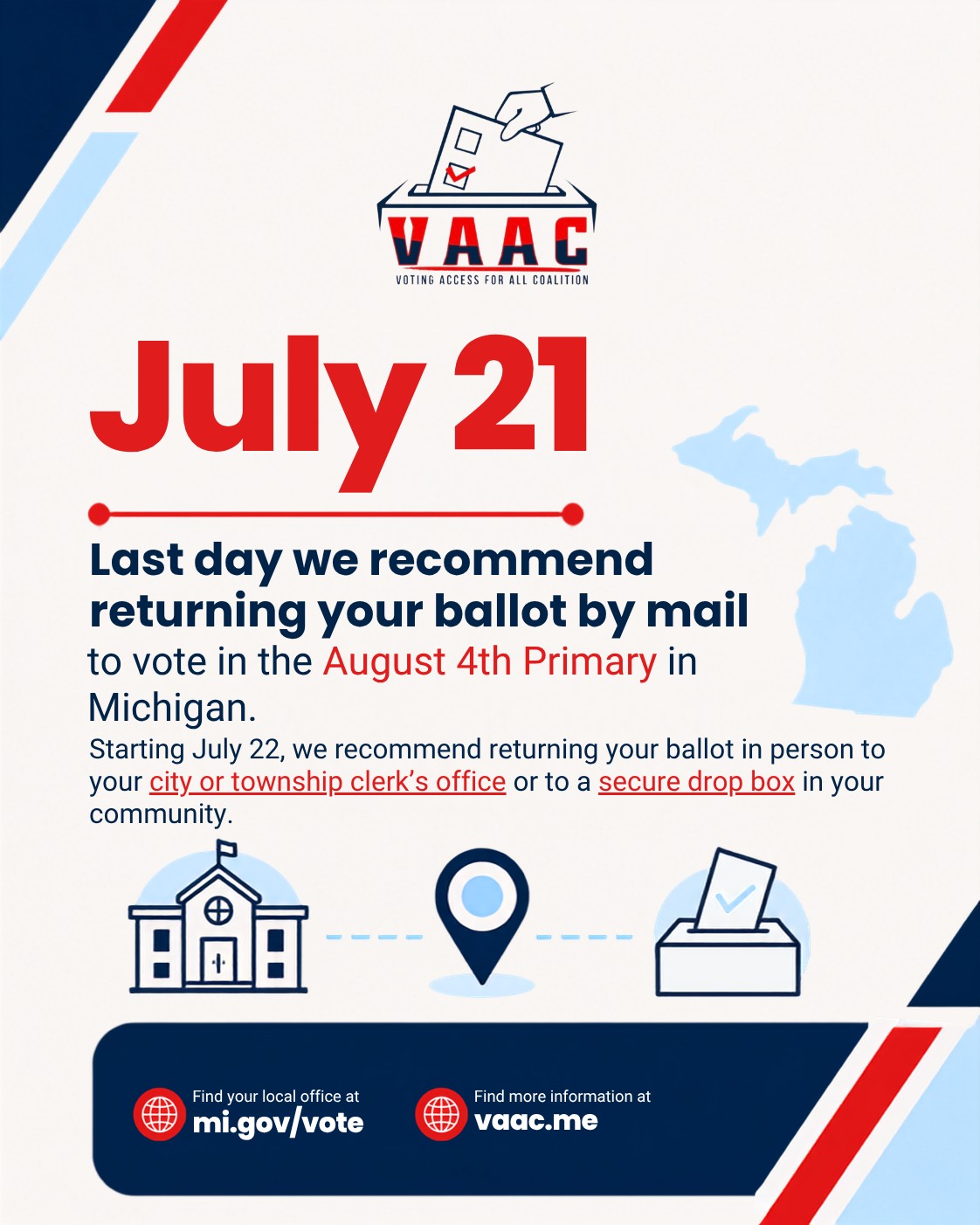 Last day we recommend returning your ballot by mail to avoid postal delays for the August 4 Primary Election