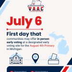 First Day that communities may offer In-Person Early Voting for the August 4 Primary Election