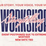 *POSTPONED DUE TO EXTREME WEATHER* Your Story. Your Power. Your Vote. Detroit Community Storytelling Event