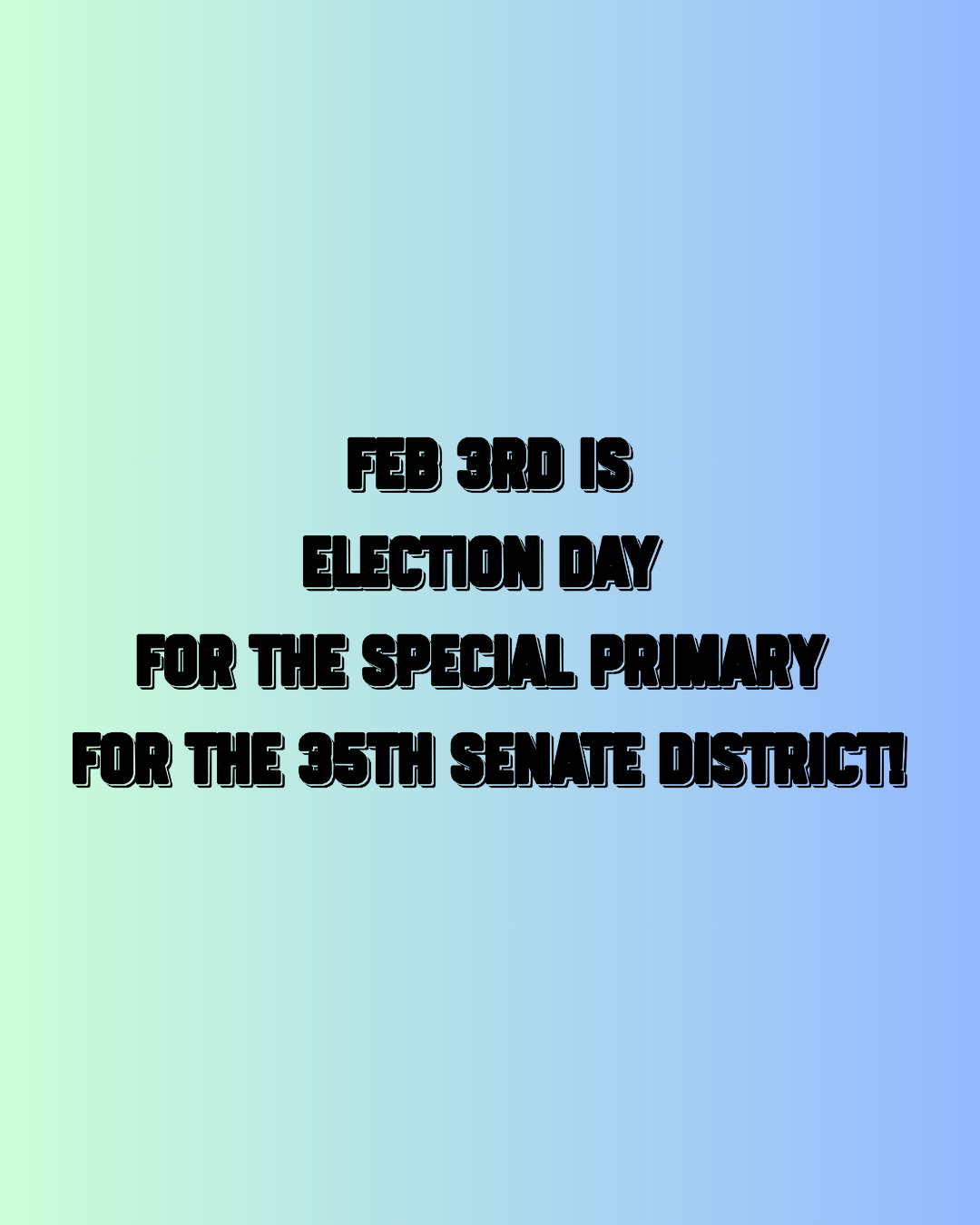 Election Day for the special primary for the 35th Senate District