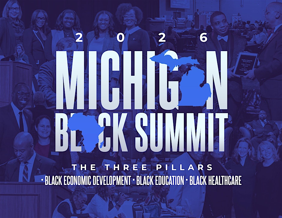 Michigan Black Summit 2026: The Fierce Urgency of Now