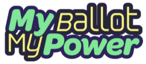 My Ballot My Power