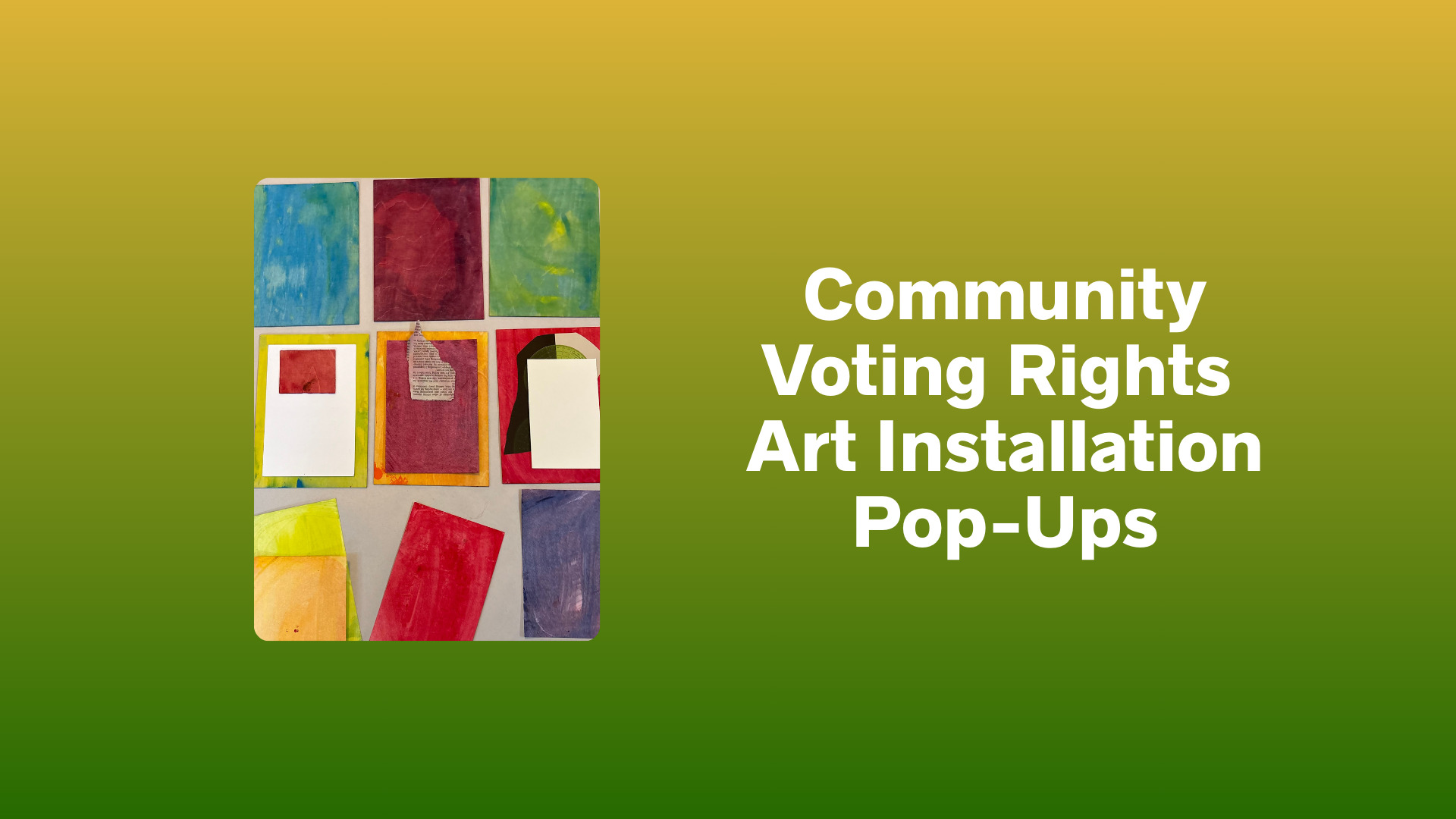 Community Voting Rights Art Installation Pop-Ups