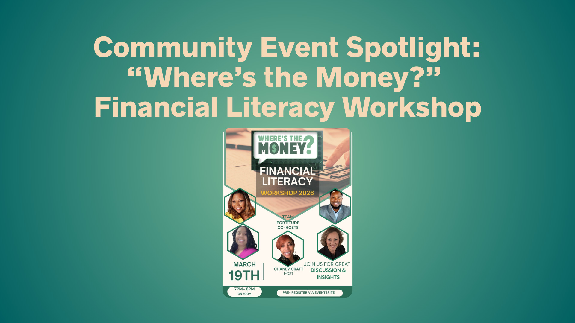 Community Event Spotlight: “Where’s the Money?” Financial Literacy Workshop