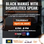 Black Mamas with Disabilities Speak: A Virtual Community Conversation