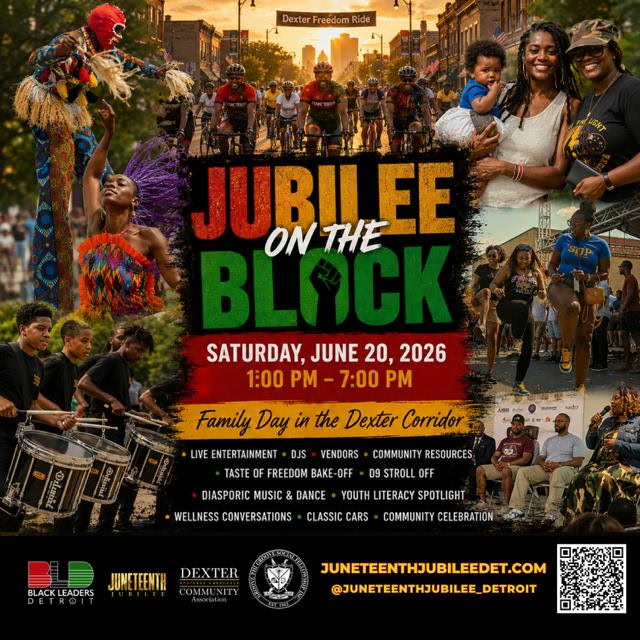 8th Annual Juneteenth Jubilee Detroit Freedom Weekend: Jubilee on the Block