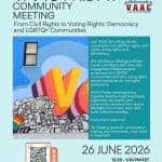 VAAC Friday Community Meeting - From Civil Rights to Voting Rights: Democracy and LGBTQ+ Communities