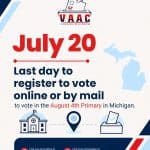 Last day to register to vote online or by mail to vote in the August 4 Primary Election