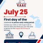 First day of the statewide in-person early voting period in person for the August 4 Primary Election
